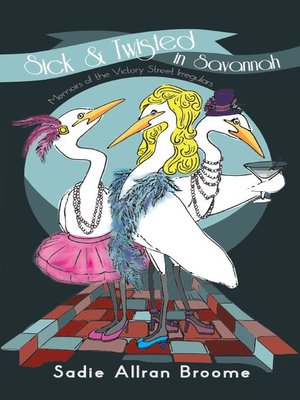 cover image of Sick & Twisted in Savannah